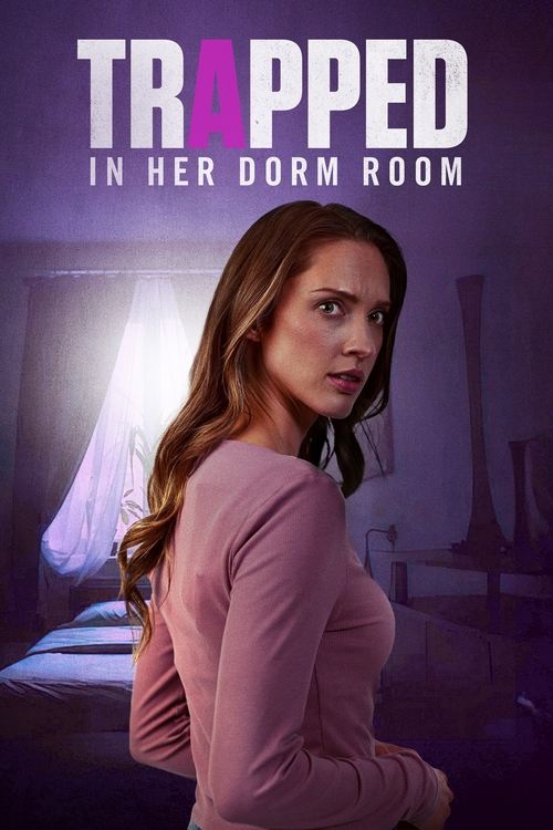 Дивитися фільм Trapped in Her Dorm Room 2025 онлайн