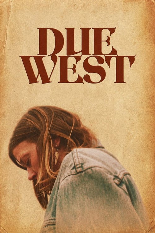 Дивитися фільм Due West 2026 онлайн