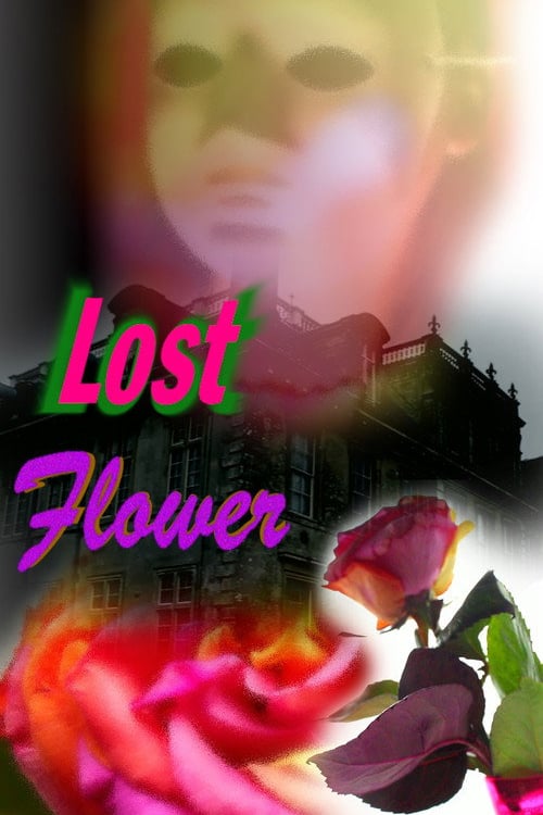 Дивитися фільм Lost Flower 2025 онлайн