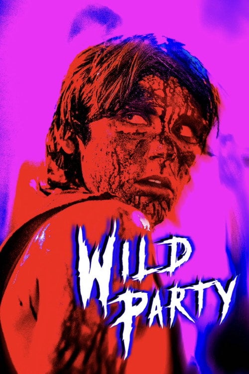 Watch Wild Party 2025 online