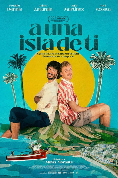 Watch A una isla de ti 2026 online