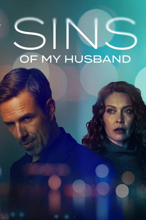 Дивитися фільм Sins of My Husband 2025 онлайн