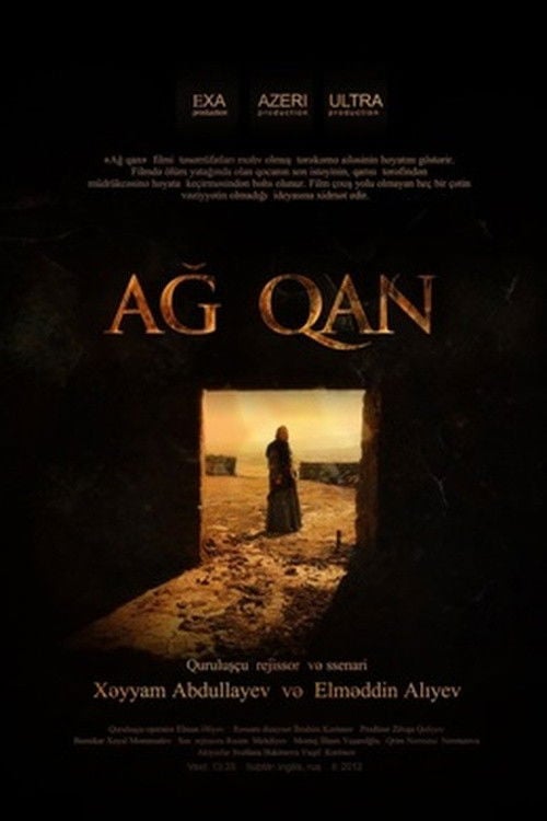 Дивитися фільм Ağ qan 2012 онлайн
