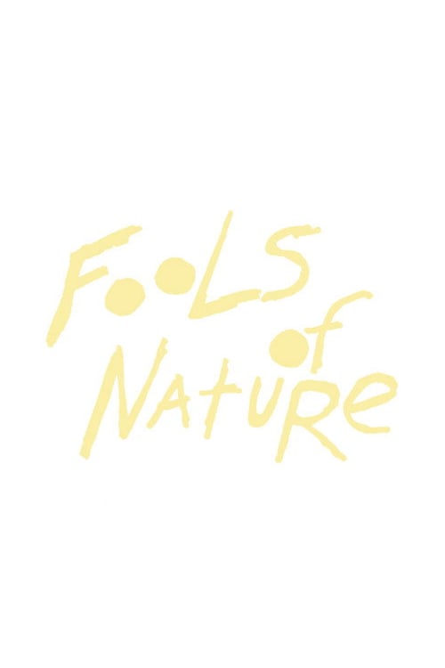 Дивитися фільм Fools of Nature 2026 онлайн