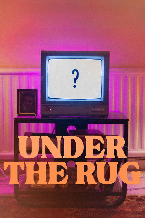 Дивитися фільм Under the Rug 2026 онлайн
