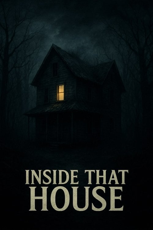 Watch Inside That House 2027 online