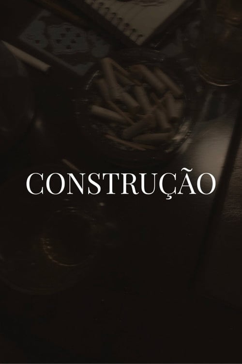 Watch Construção 2024 online