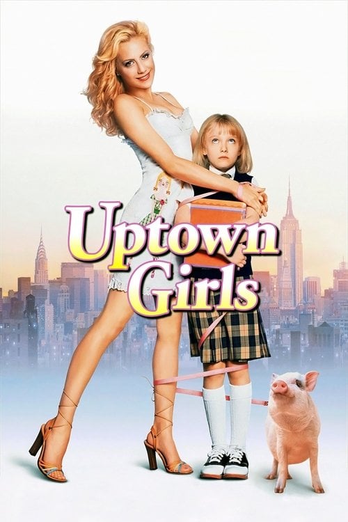 Watch Uptown Girls 2003 online