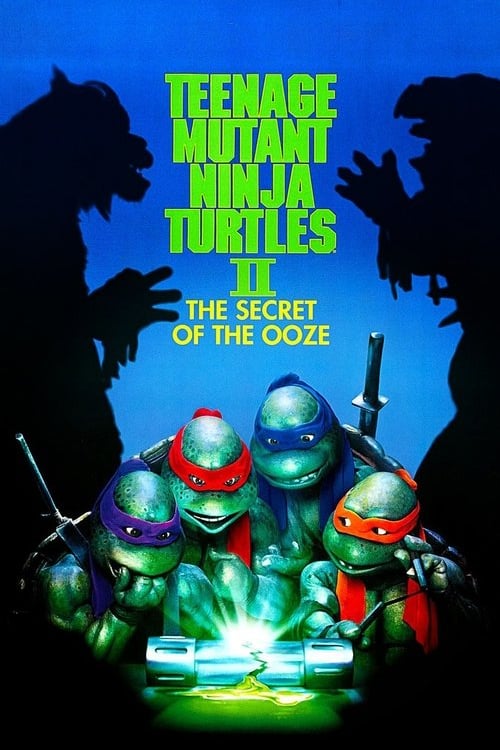 Watch Teenage Mutant Ninja Turtles II: The Secret of the Ooze 1991 online