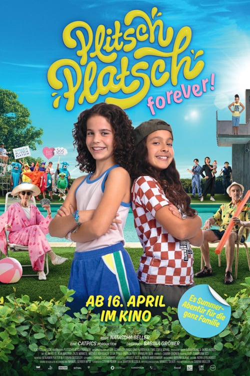 Watch Plitschplatsch forever! 2026 online