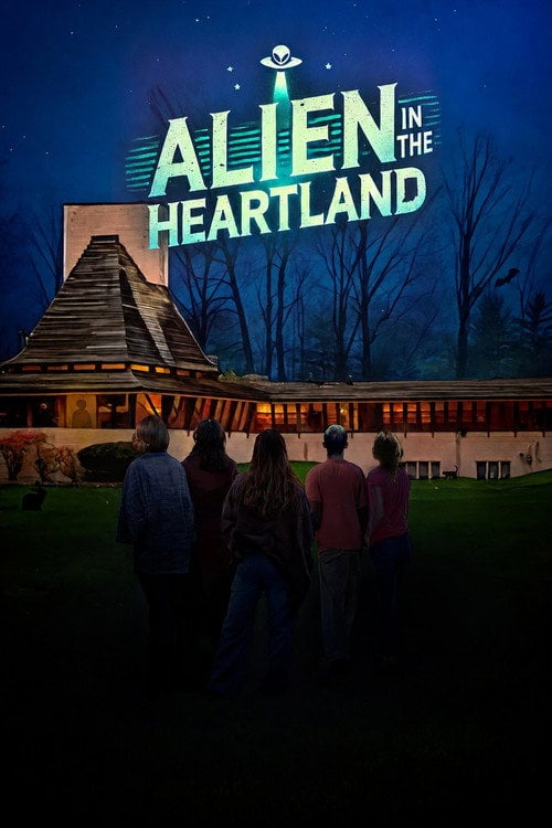 Дивитися фільм Alien in the Heartland 2026 онлайн