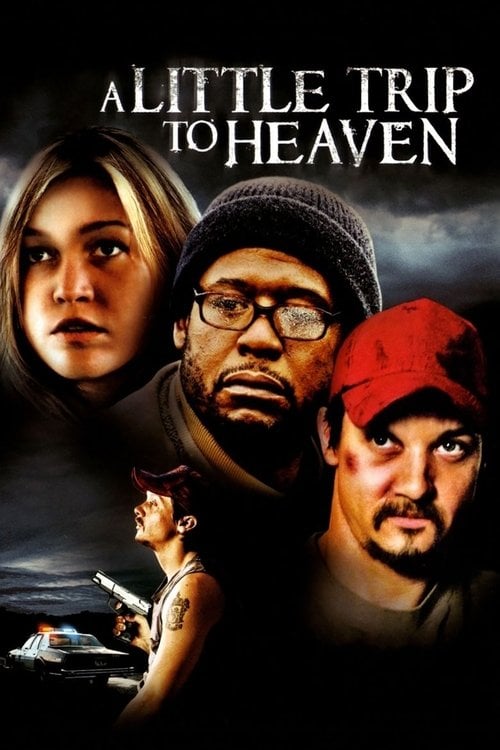 Watch A Little Trip to Heaven 2005 online