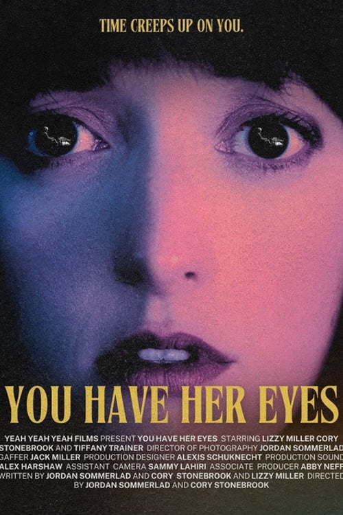 Дивитися фільм You Have Her Eyes 2026 онлайн