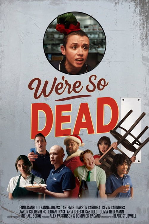 Дивитися фільм We're So Dead 2025 онлайн
