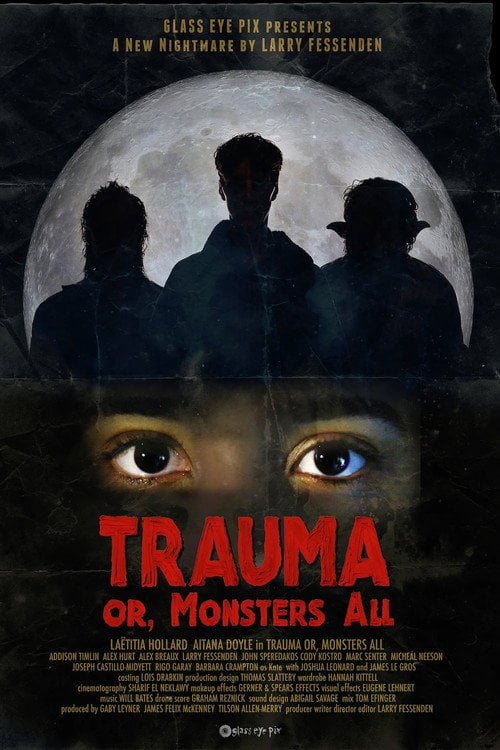 Дивитися фільм Trauma, or Monsters All 2026 онлайн