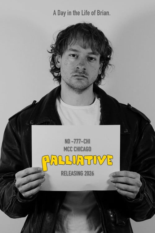 Watch Palliative 2026 online