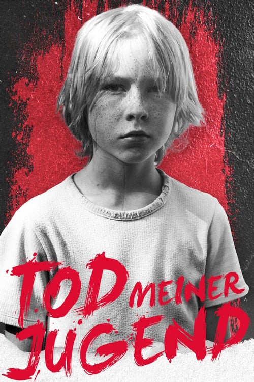 Watch Tod meiner Jugend 2026 online