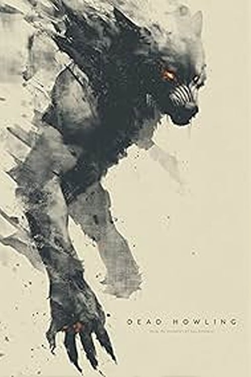 Watch Dead Howling 2026 online