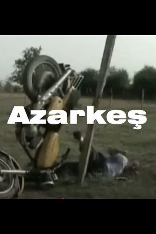 Дивитися фільм Azarkeş 2008 онлайн