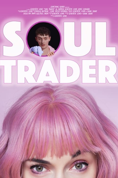 Дивитися фільм Soul Trader 2026 онлайн