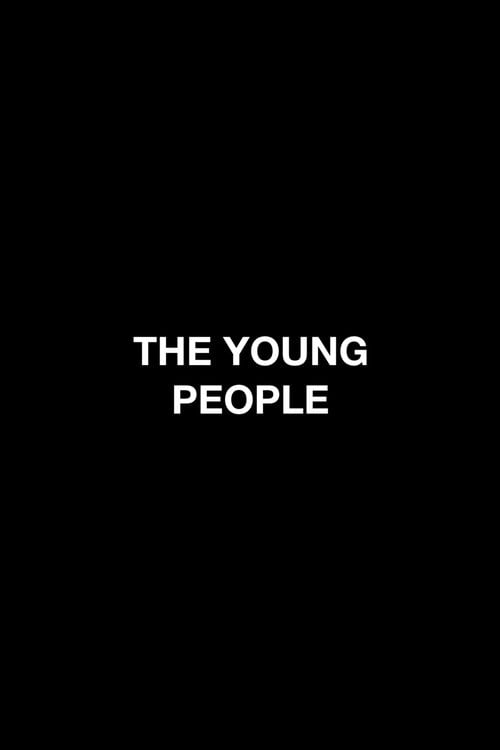 Watch The Young People 2027 online