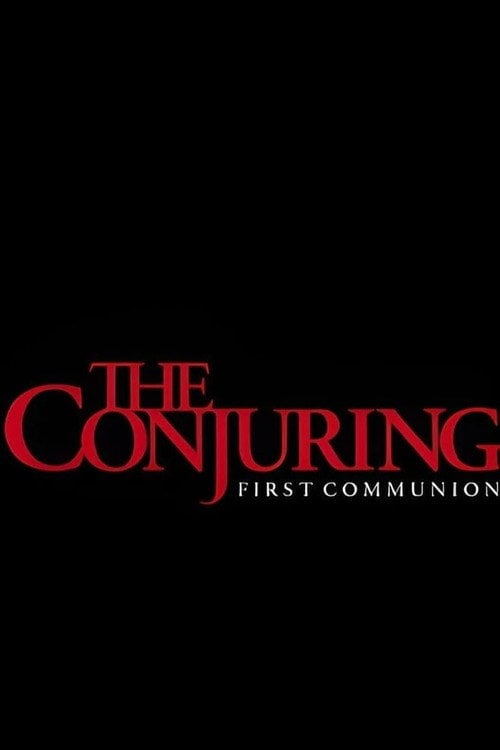 Watch The Conjuring: First Communion 2027 online