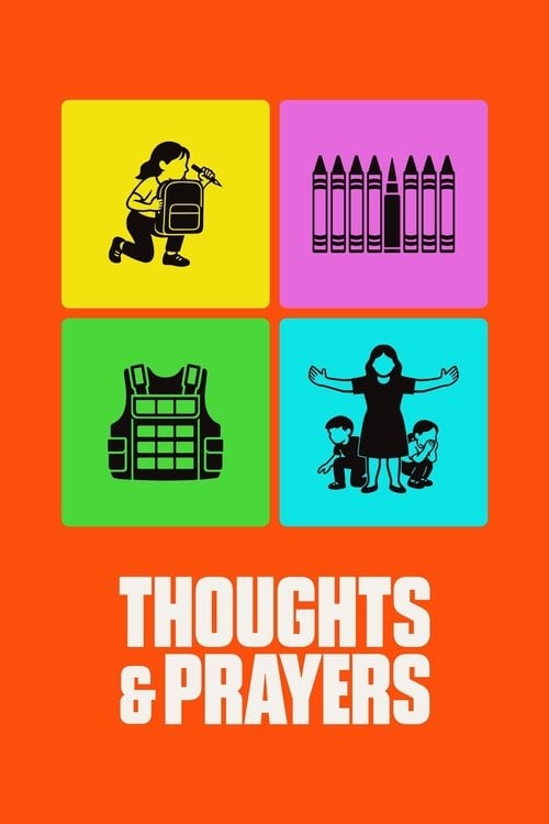 Дивитися фільм Thoughts & Prayers 2025 онлайн