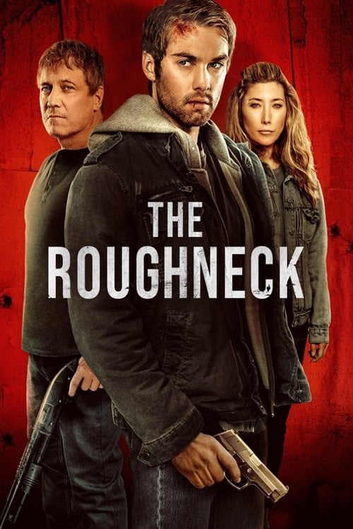 Дивитися фільм The Roughneck 2025 онлайн