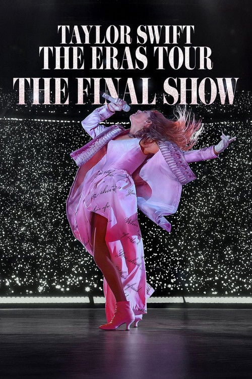 Watch Taylor Swift | The Eras Tour | The Final Show 2025 online
