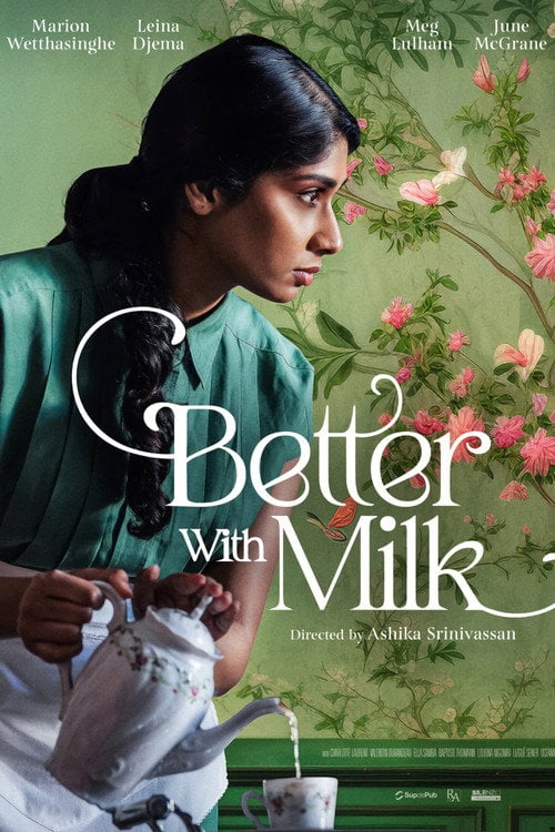 Watch BETTER WITH MILK 2026 online