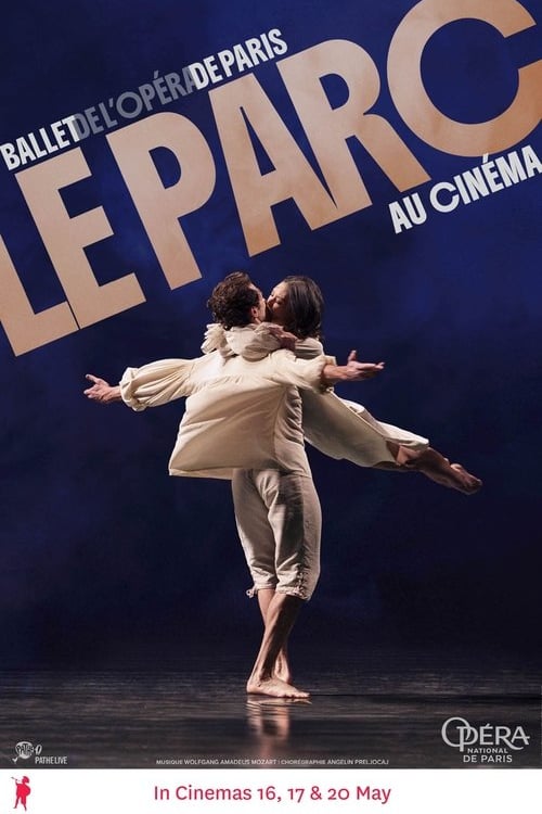 Watch Paris Opera Ballet: Le Parc 2026 online