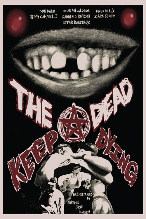 Дивитися фільм The Dead Keep Dying 2026 онлайн