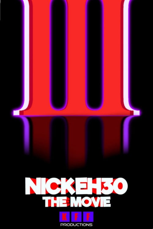 Дивитися фільм Nick Eh 30: The Movie 3 2026 онлайн