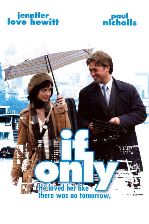 Watch If Only 2004 online