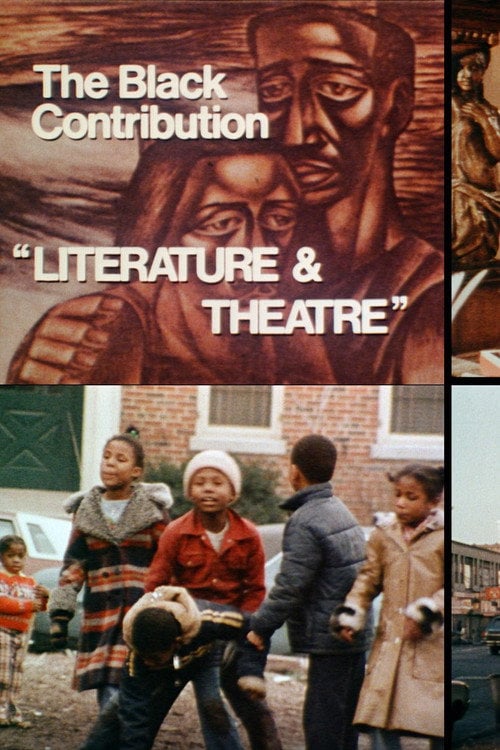 Watch The Black Contribution: Literature and Theatre 1978 online
