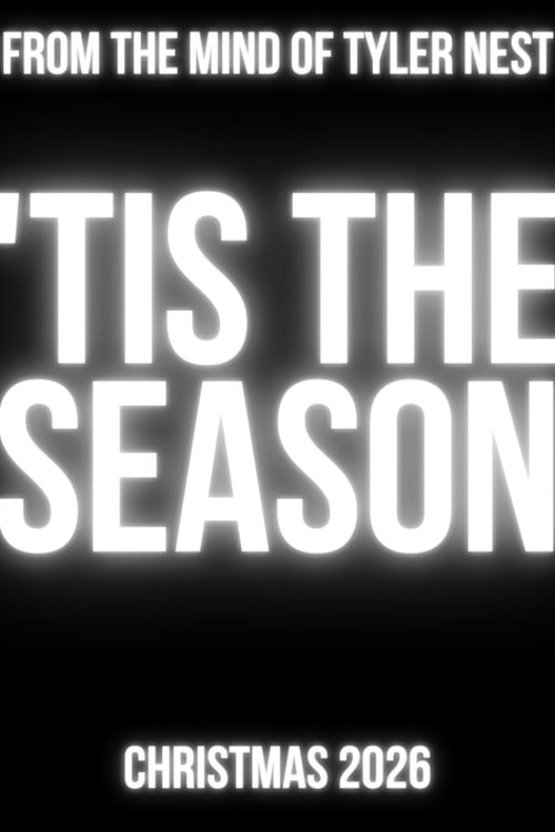 Дивитися фільм 'Tis the Season 2026 онлайн