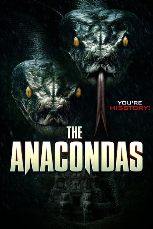 Watch The Anacondas 2025 online