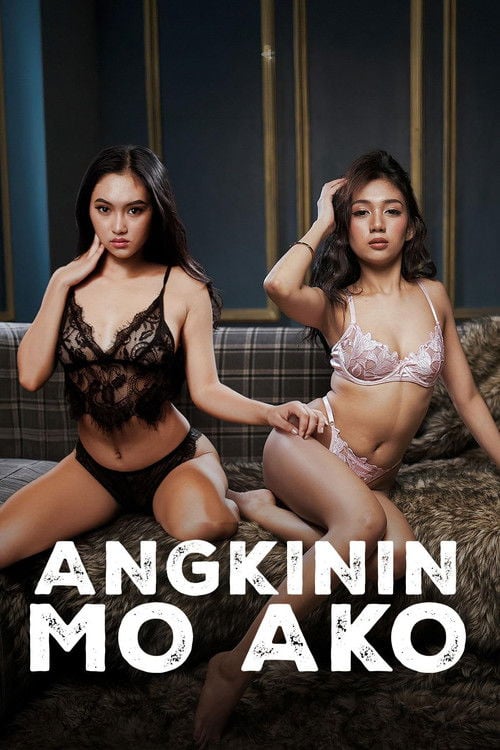 Watch Angkinin Mo Ako 2026 online