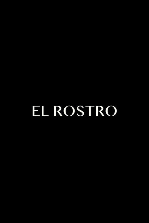 Дивитися фільм El Rostro 2026 онлайн