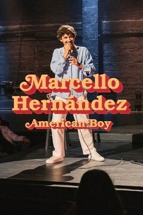 Watch Marcello Hernández: American Boy 2026 online