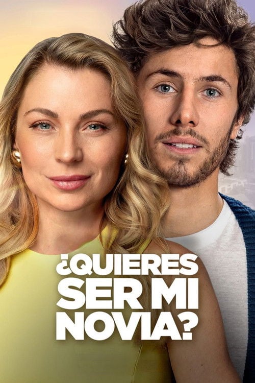 Дивитися фільм ¿Quieres Ser Mi Novia? 2026 онлайн