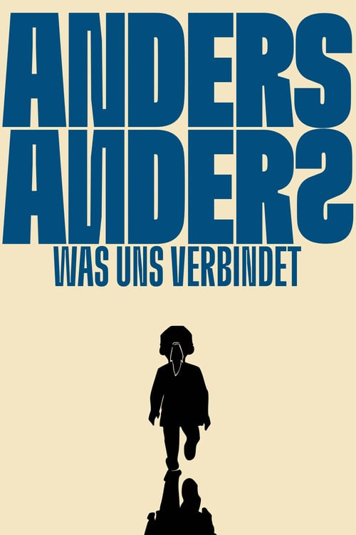 Watch Anders Anders – Was uns verbindet 2026 online