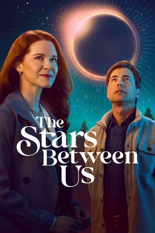 Watch The Stars Between Us 2026 online