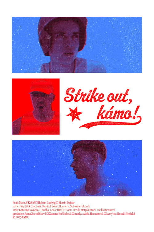 Watch Strike out, kámo! 2026 online