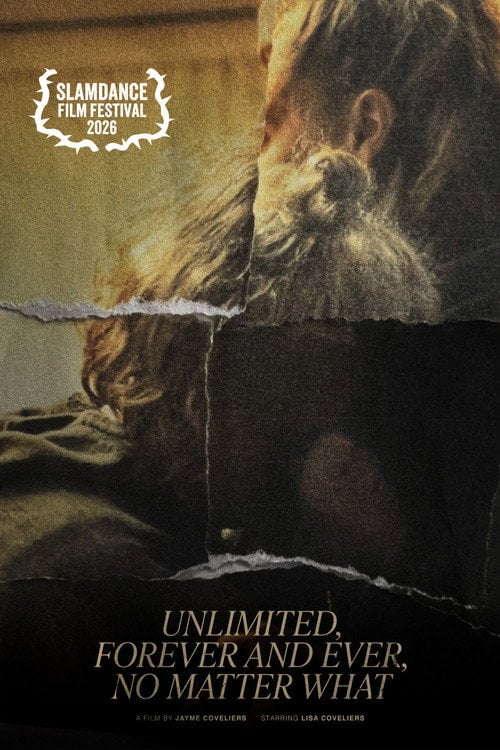Watch Unlimited, Forever and Ever, No Matter What 2026 online