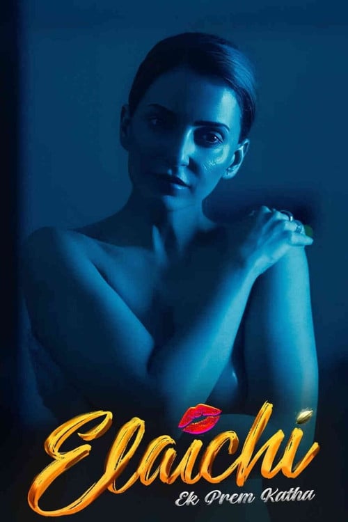 Watch Elaichi: Ek Prem Katha 2026 online