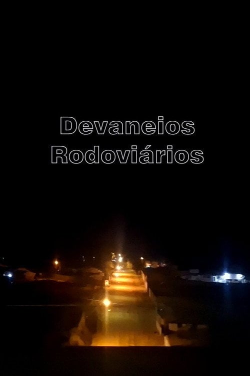 Дивитися фільм Devaneios Rodoviários 2026 онлайн