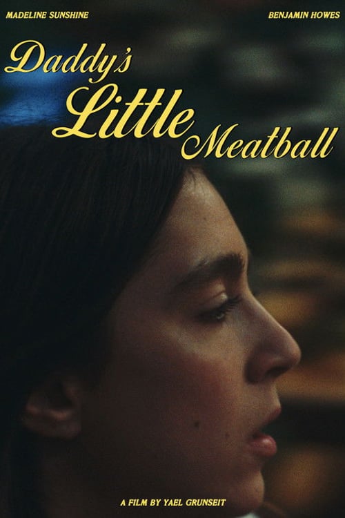 Watch Daddy's Little Meatball 2026 online