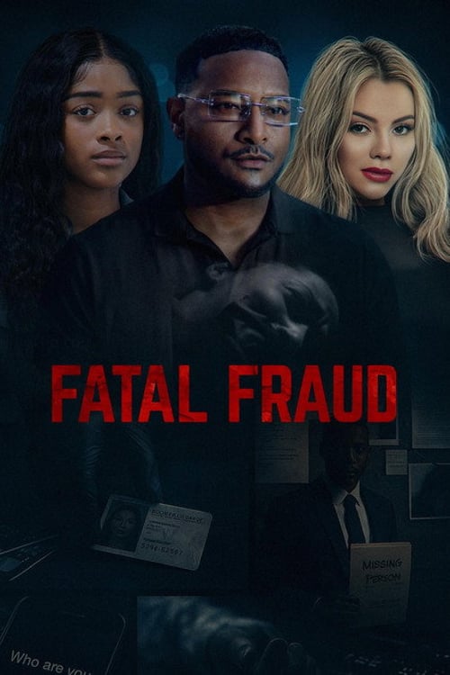 Дивитися фільм Fatal Fraud 2025 онлайн