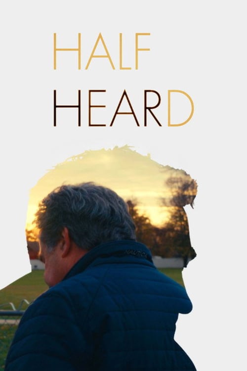 Дивитися фільм Half Heard 2026 онлайн
